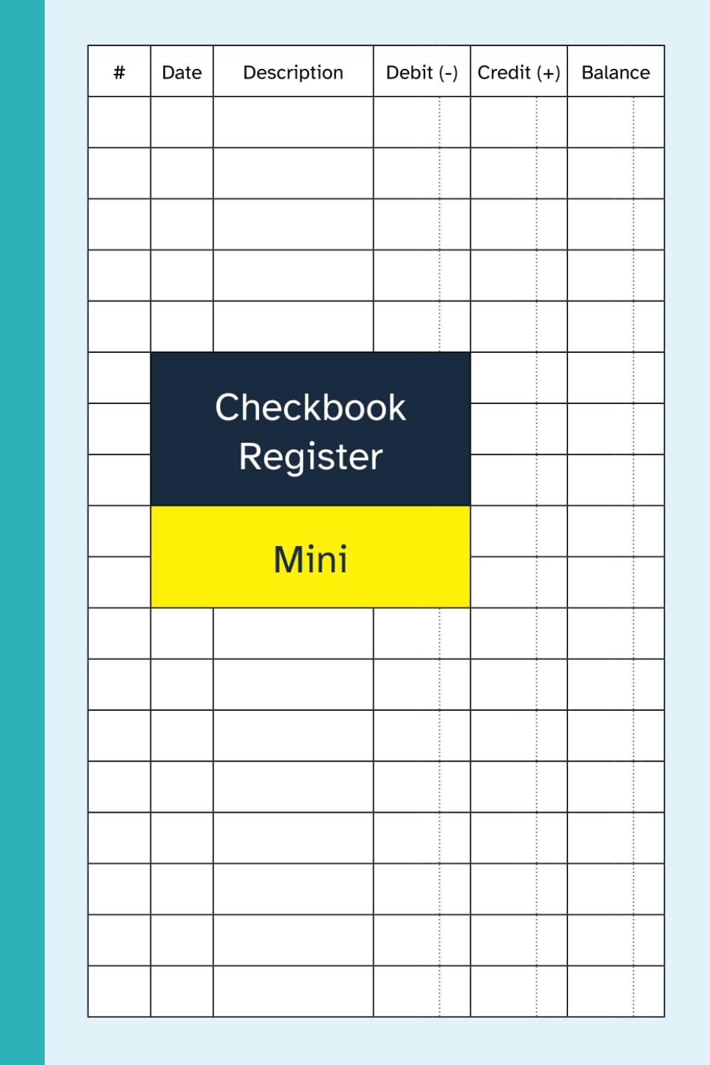 Checkbook Register Mini: Pocket Size / 4x6 Inch Checking Account / Personal Check Book Transaction Ledger / Tracker