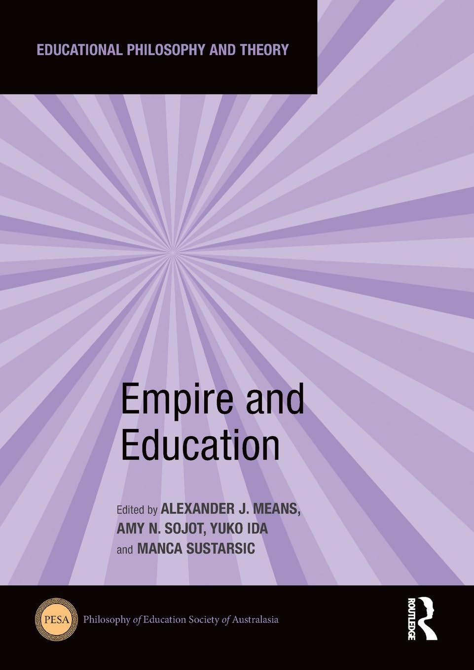 Empire and Education (Educational Philosophy and Theory)