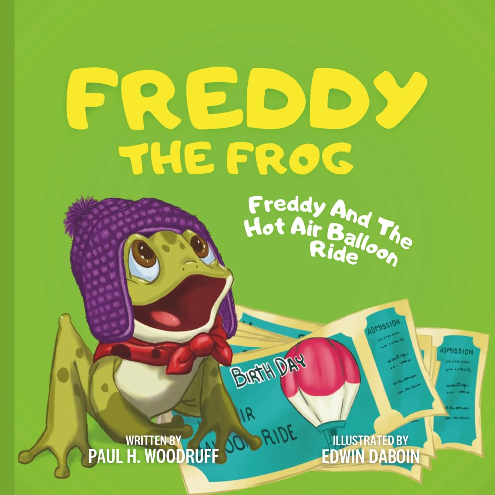 Freddy The Frog: Freddy And The Hot Air Balloon Ride (The Adventures of Freddy the Frog)