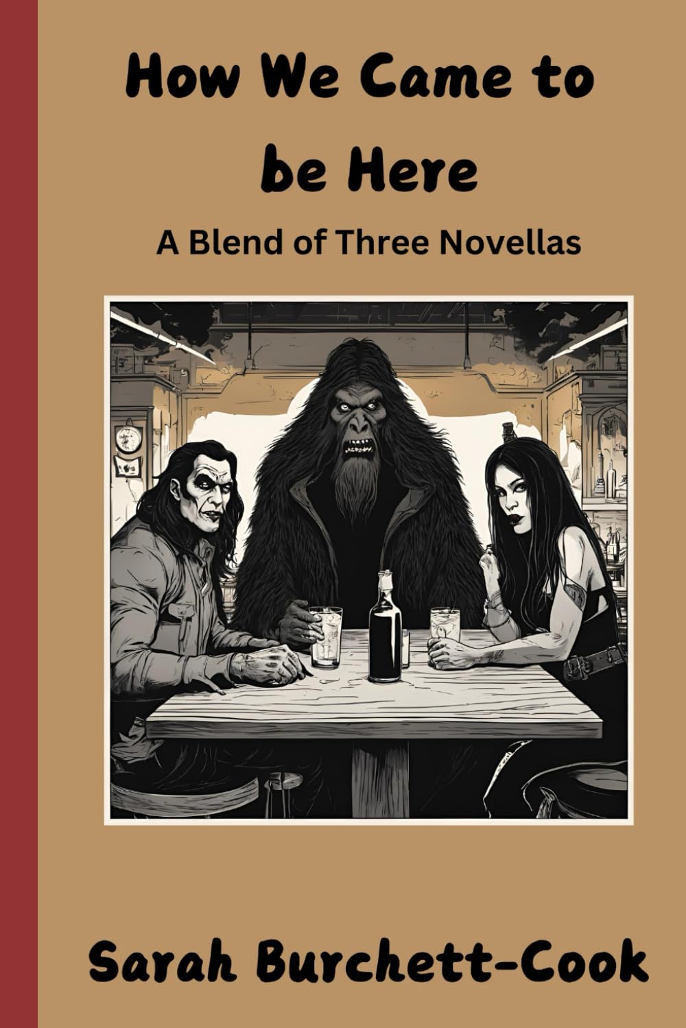 How We Came To Be Here: A novella triple