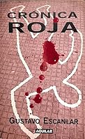 Cronica roja 9974671205 Book Cover