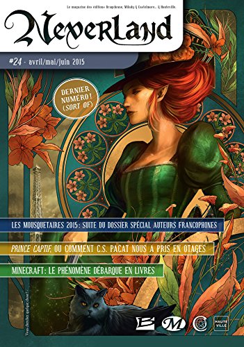 Télécharger Neverland N°24 (avril - mai - juin 2015): Neverland, T24 Francais PDF