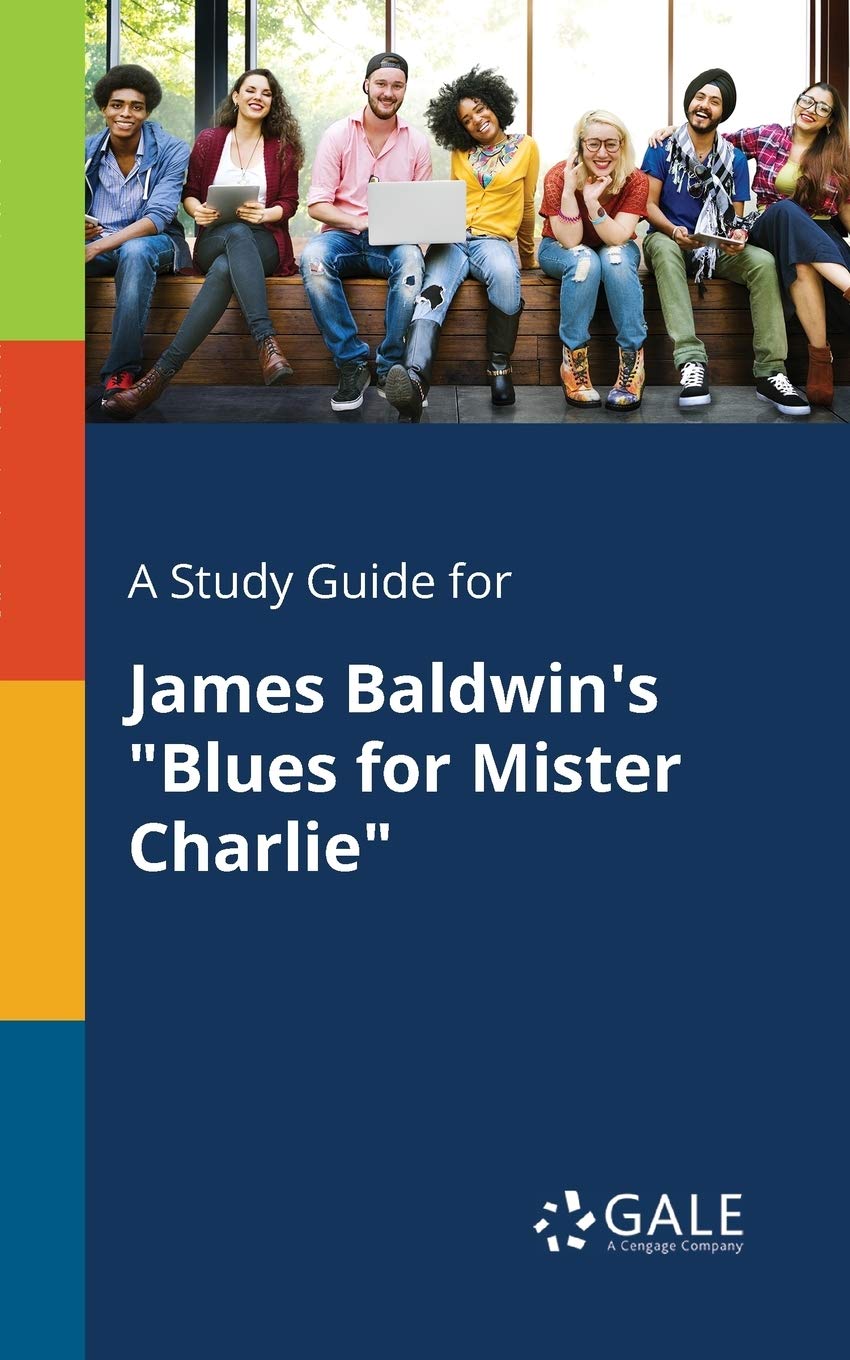 A Study Guide for James Baldwin's "Blues for Mister Charlie"