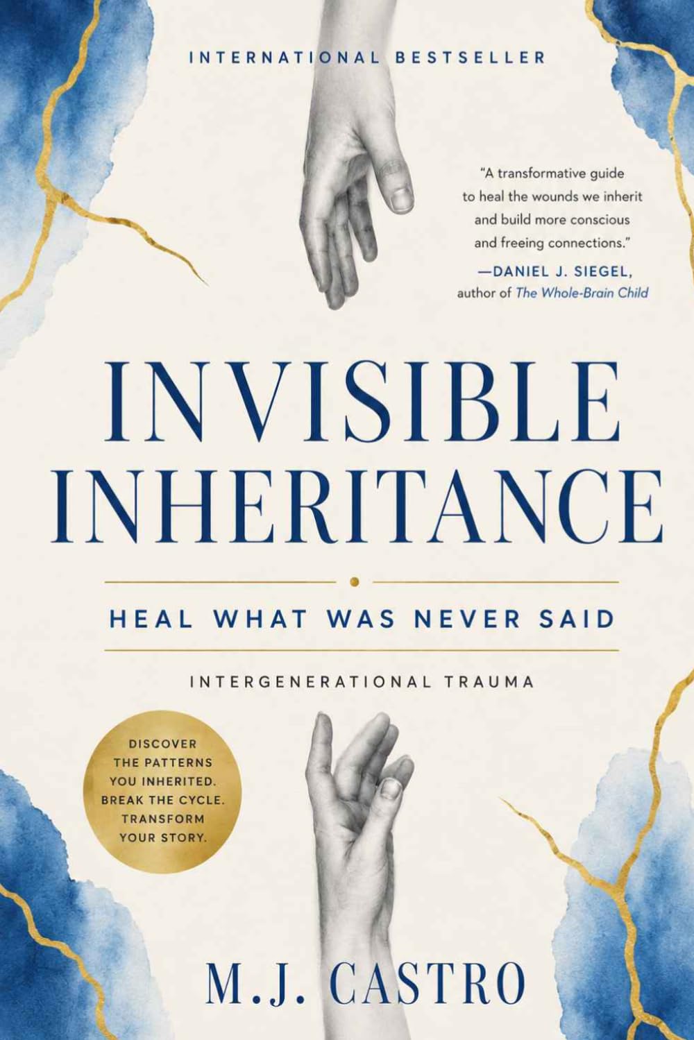 Invisible Inheritance: Heal What Was Never Said – Intergenerational Trauma
