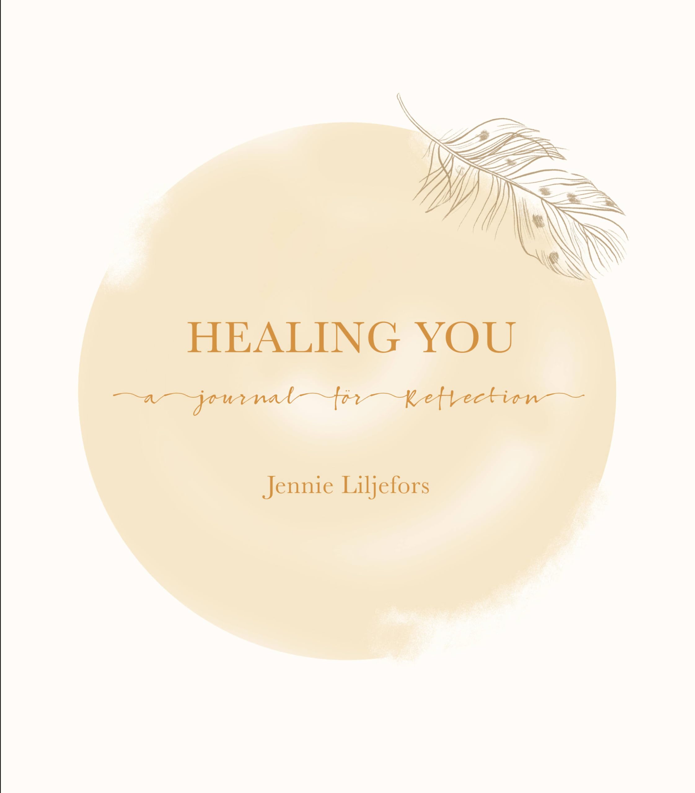 Healing You: A journal for reflection