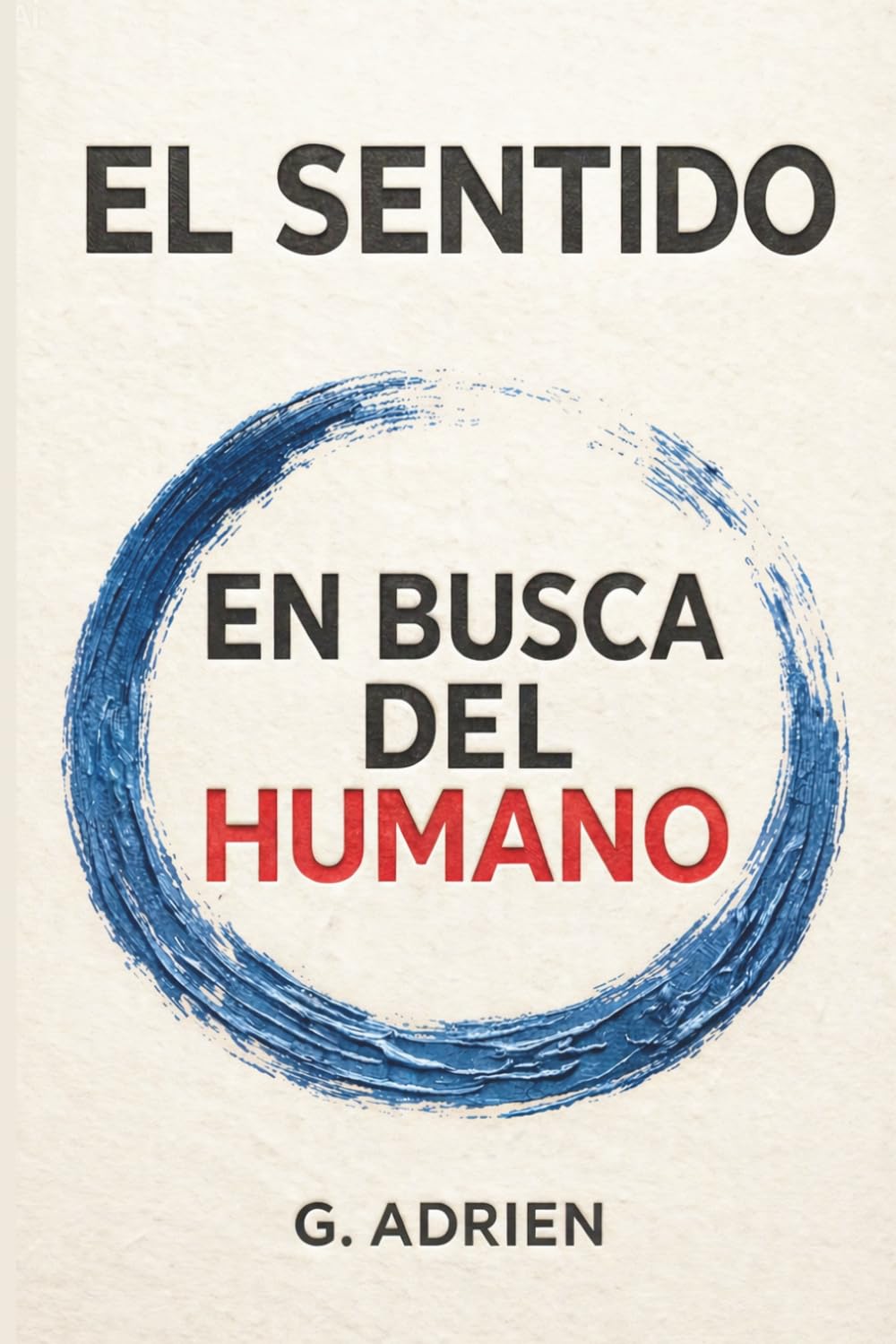 El sentido en busca del humano