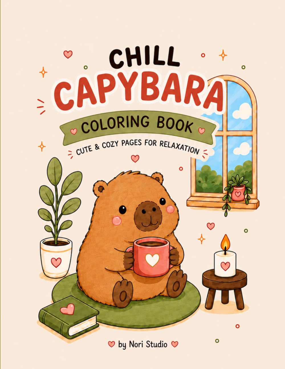 CHILL CAPYBARA COLORING BOOK: CUTE & COZY PAGES FOR RELAXATION