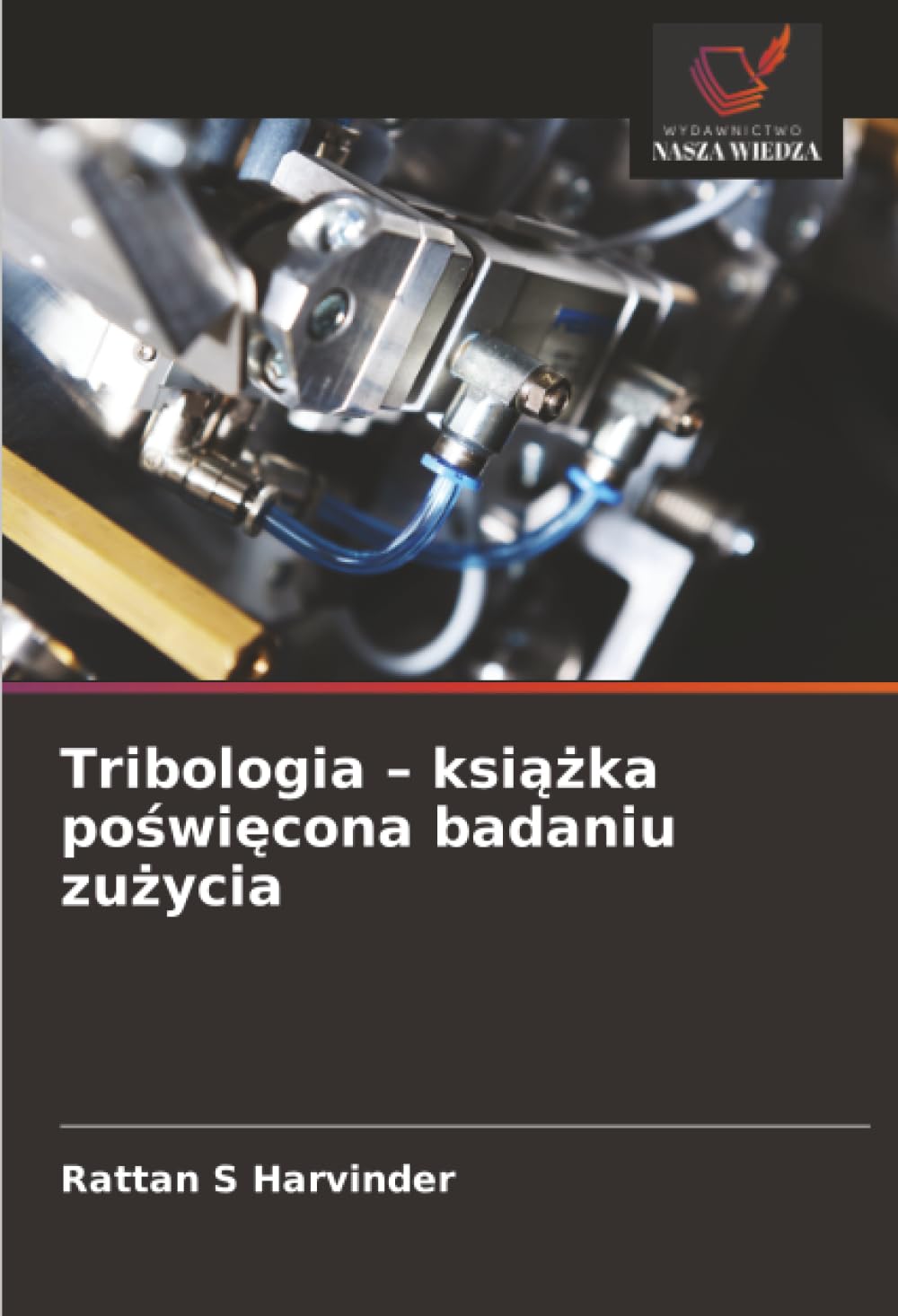 Tribologia - książka poświęcona badaniu zużycia