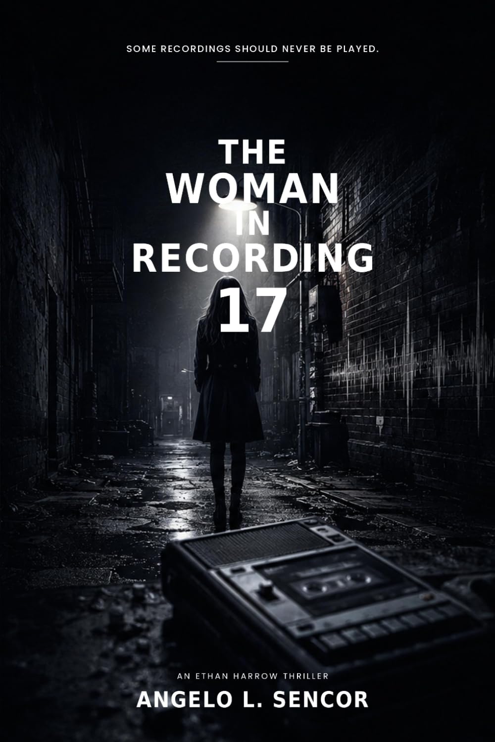 THE WOMAN IN RECORDING 17: One Recording. One Woman. One Deadly Secret.