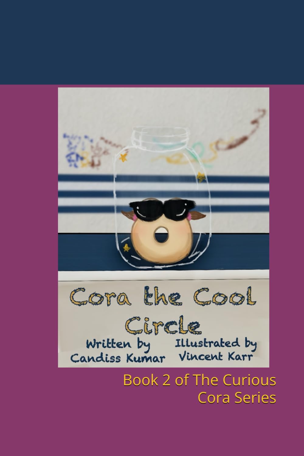 Cora The Cool Circle: Book 2 of The Curious Cora Series