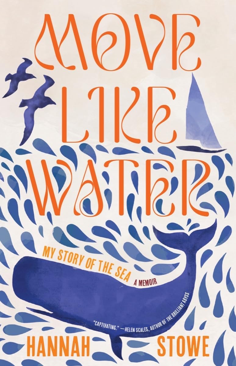 Buy MOVE LIKE WATER: My Story of the Sea — BookShops.in