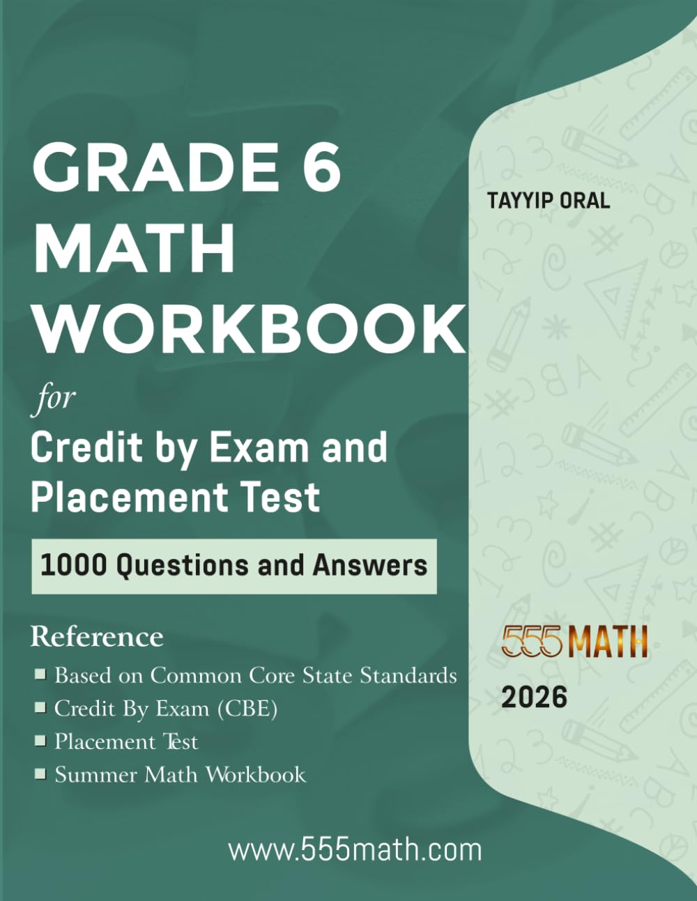 GRADE 6 MATH WORKBOOK: CREDIT BY EXAM AND PLACEMENT TEST