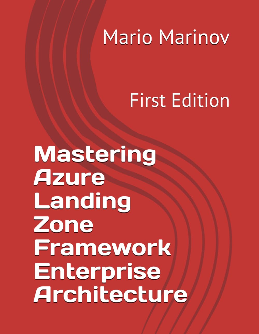 Mastering Azure Landing Zone Framework Enterprise Architecture