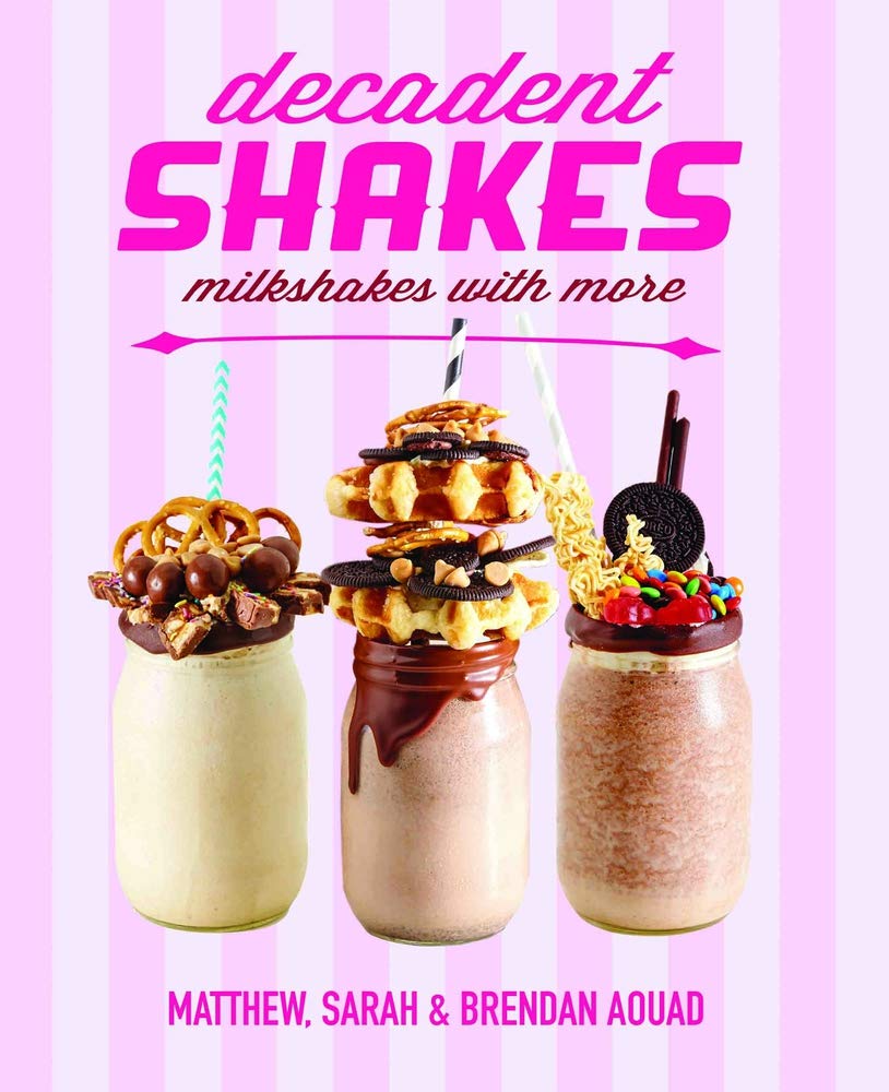 New Holland Publishers Decadent Shakes