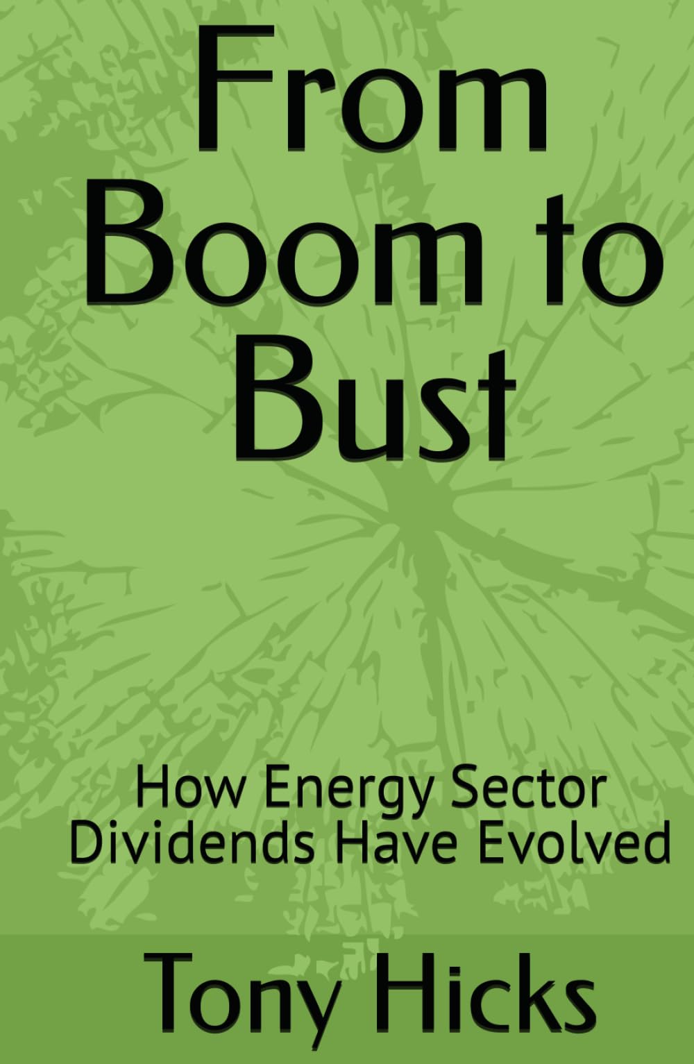 From Boom to Bust: How Energy Sector Dividends Have Evolved