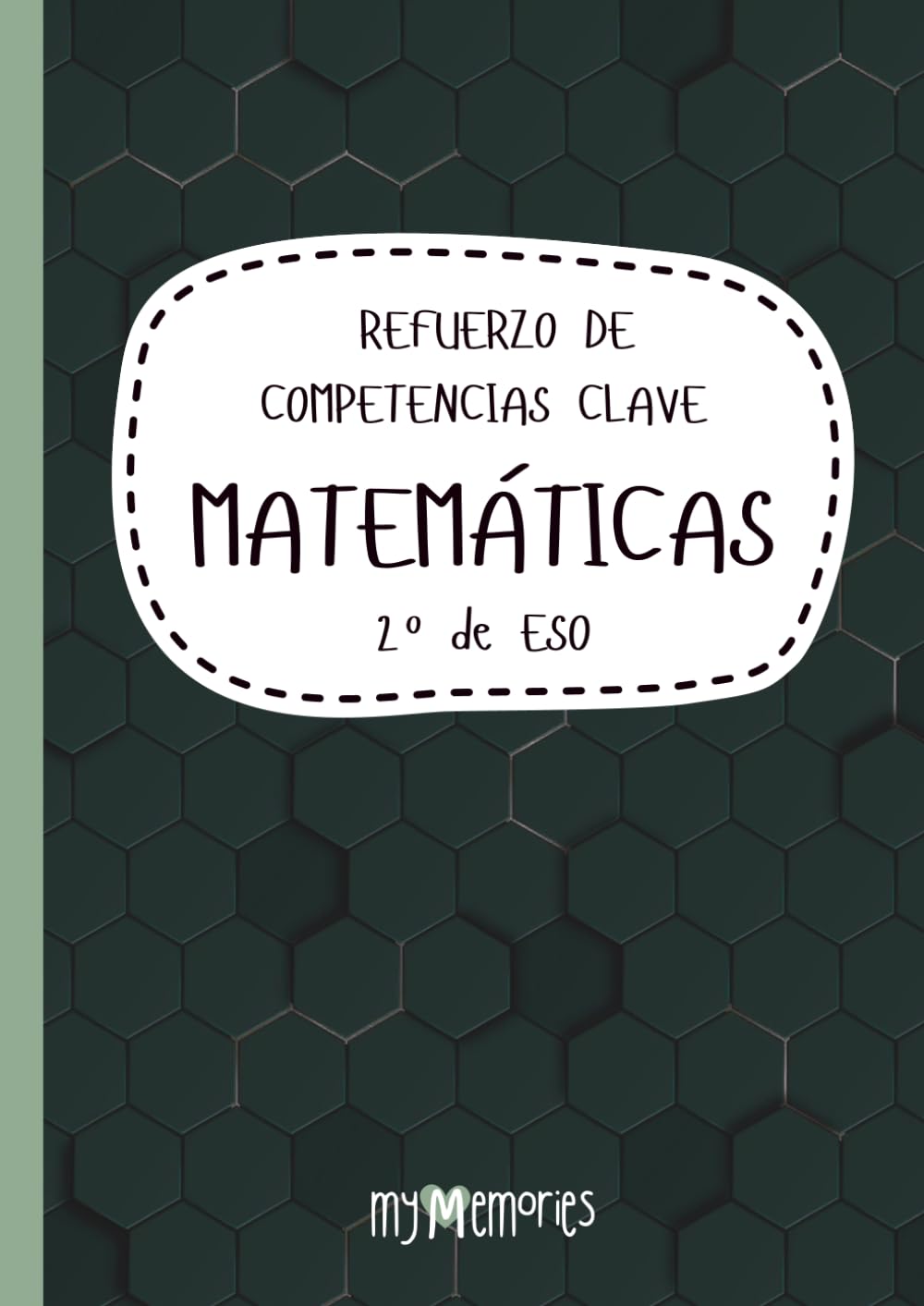 Matemáticas 2ºESO: Refuerzo de Competencias Clave. Cuaderno de actividades competenciales para reforzar la materia Matemáticas en 2º de ESO.