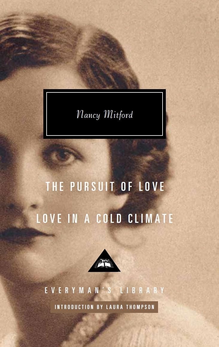 Love in a Cold Climate and The Pursuit of Love , Mitford, Thompson,.