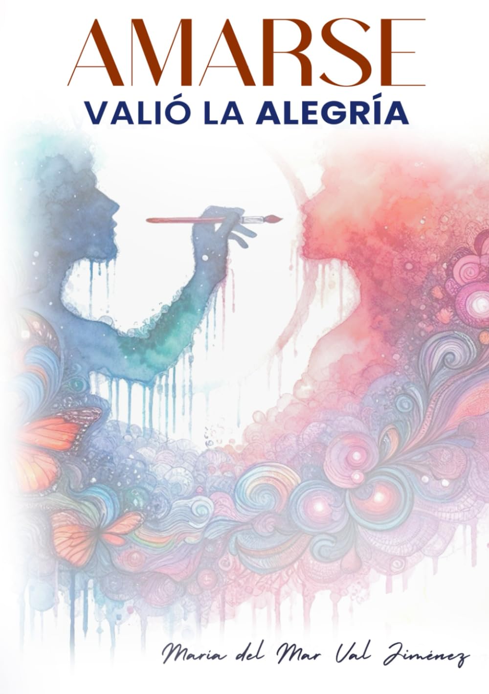 Amarse, valió la alegría