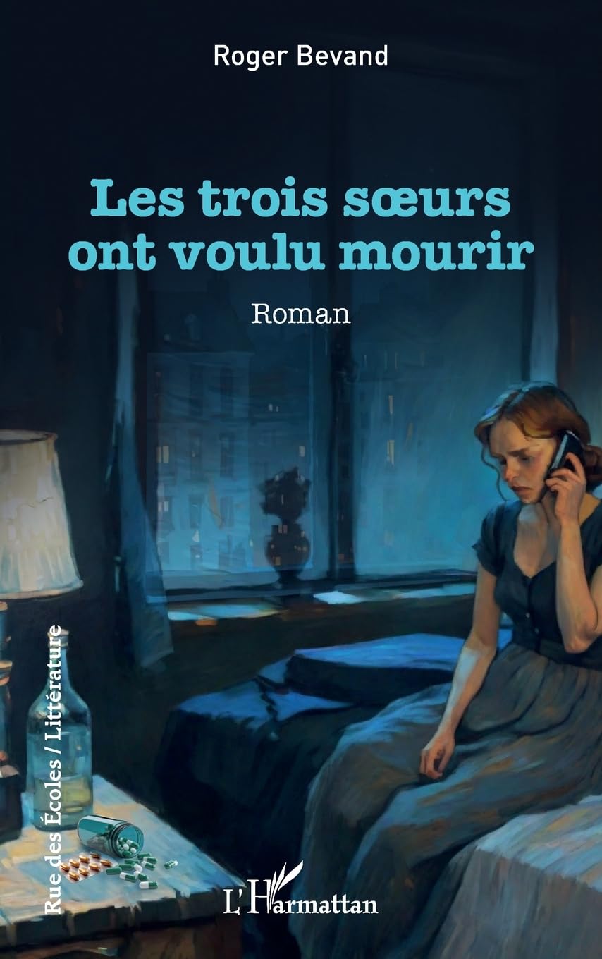 Les trois soeurs ont voulu mourir (Rue Des Écoles)