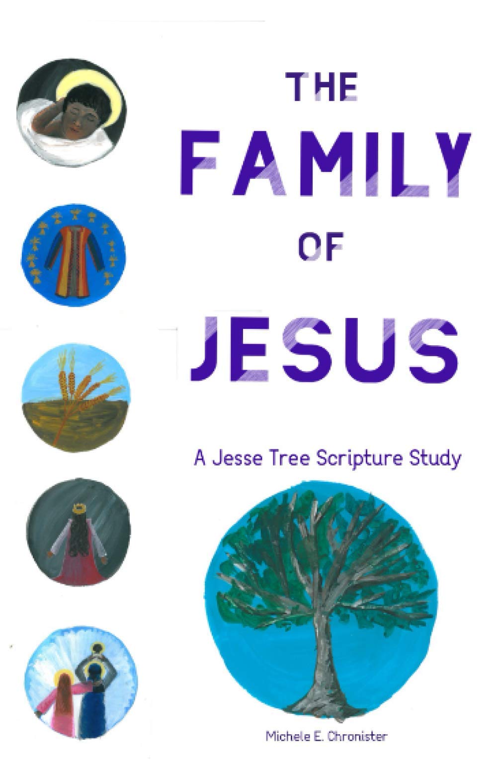 The Family of Jesus - A Jesse Tree Scripture Study
