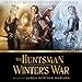 Huntsman: Winter's War