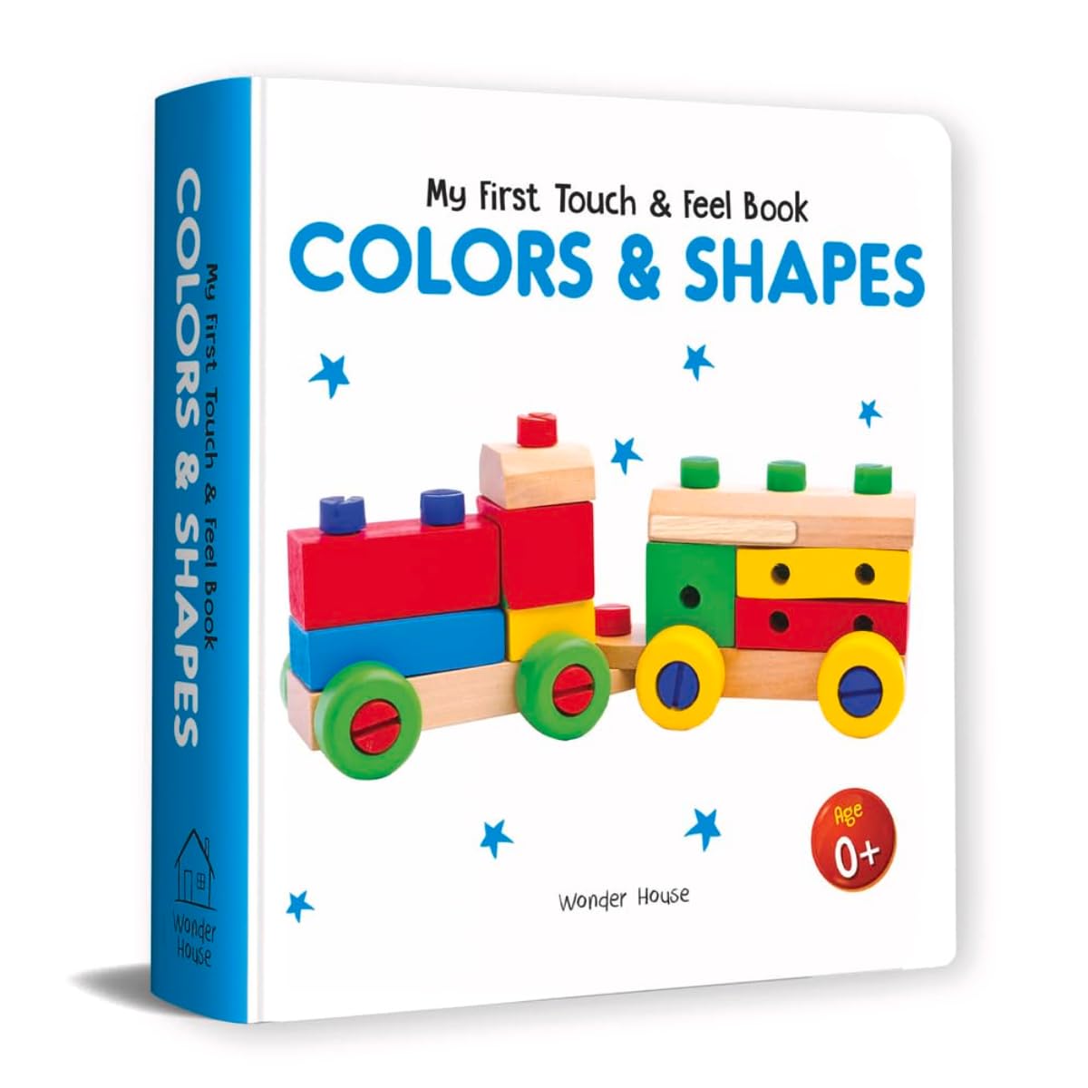 My First Book of Touch And Feel - Colors And Shapes : Touch And Feel Board Book For Children