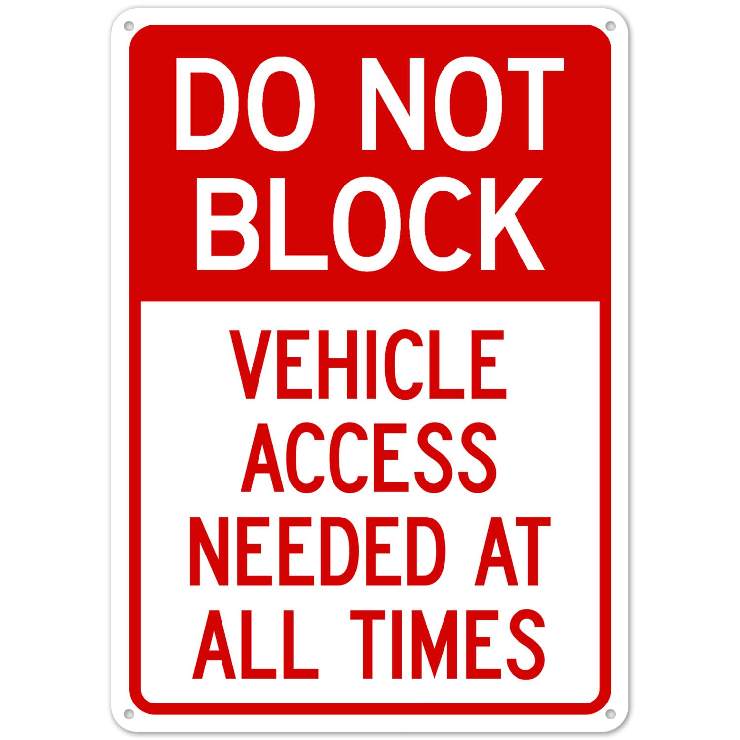 Do Not Block Permanent Vehicle Access, Metal Tin Sign 12 x 8 Inch, Facility Safety Notice