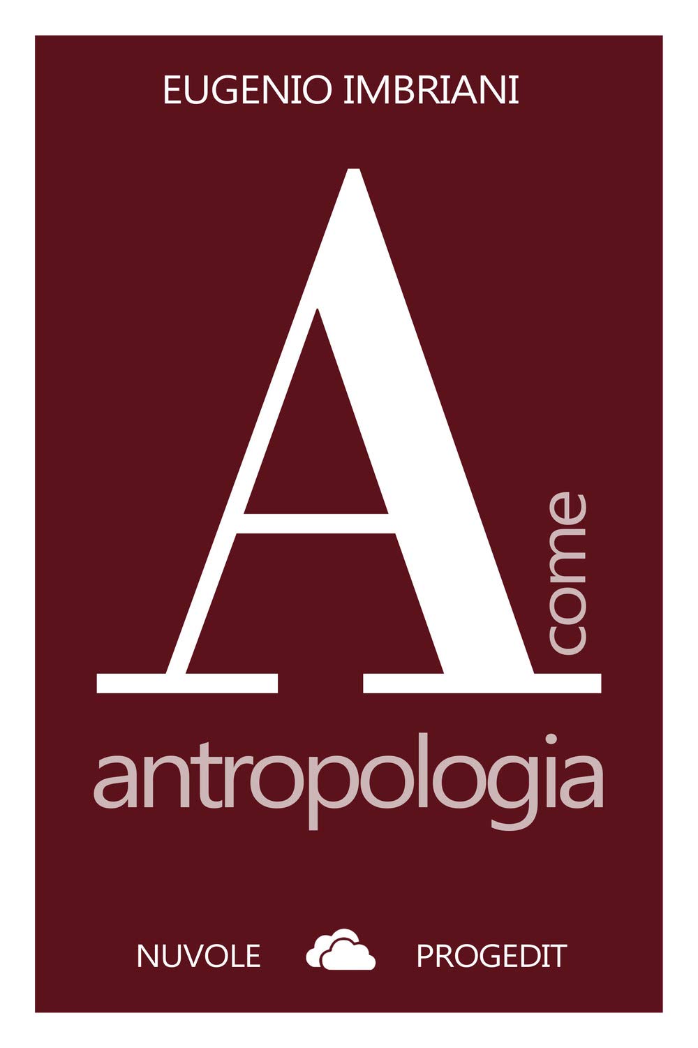 A Come Antropologia. Ediz. Ampliata - 4