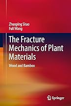 The Fracture Mechanics of Plant Materials: Wood and Bamboo