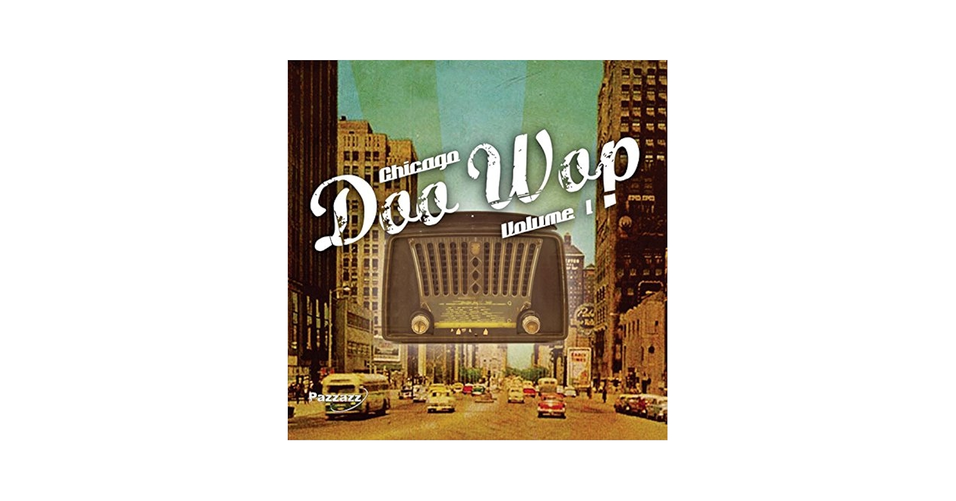 DOOWOP ：THE CHICAGO SCENE Doowop: THE CHICAGO SCENE (Music in American Life) by Robert