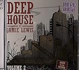  deep house by jamie lewis vol.2