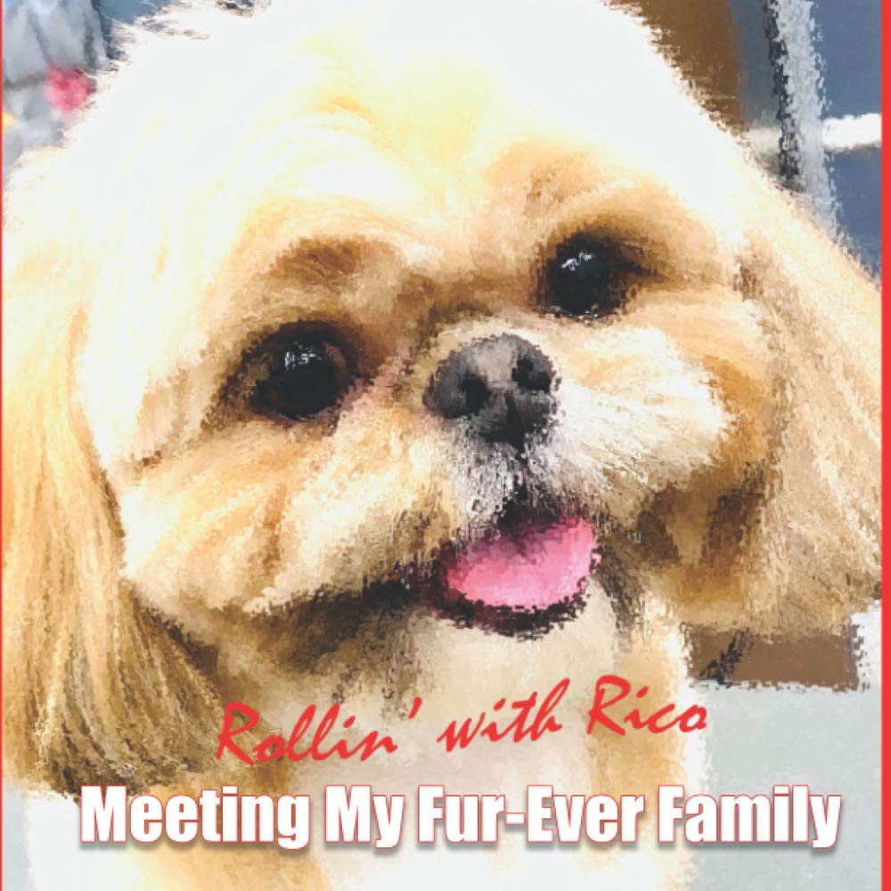 Rollin' with Rico: Meeting My Fur-ever Family