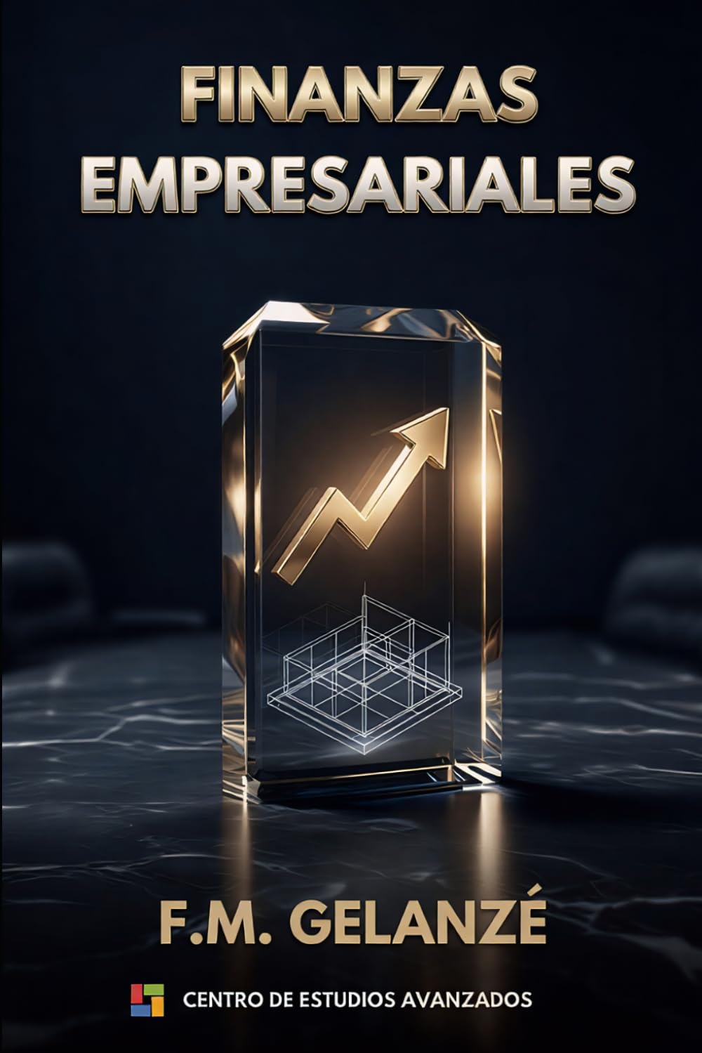 FINANZAS EMPRESARIALES (COLECCIÓN GESTIÓN FINANCIERA Y EMPRESARIAL)