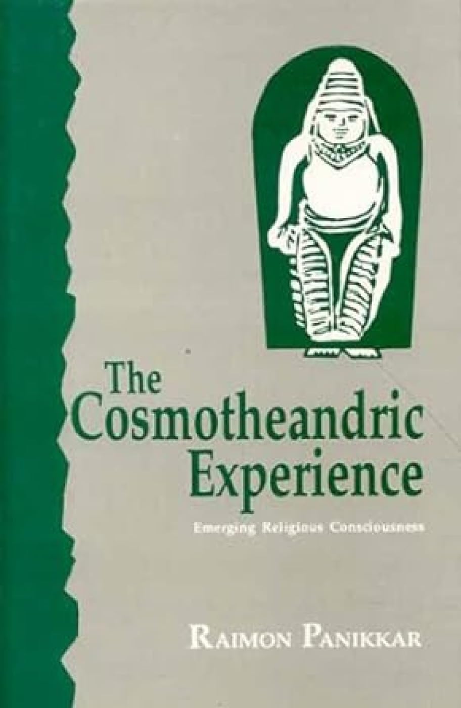 The Cosmotheandric Experience: Emerging Religious Consciousness
