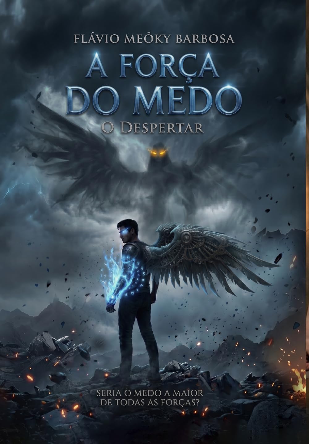A Força do Medo: O Despertar