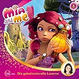  Die geheimnisvolle Laterne / Die Einhorn-Falle. Das Original-Hörspiel zur TV-Serie: Mia and Me 8