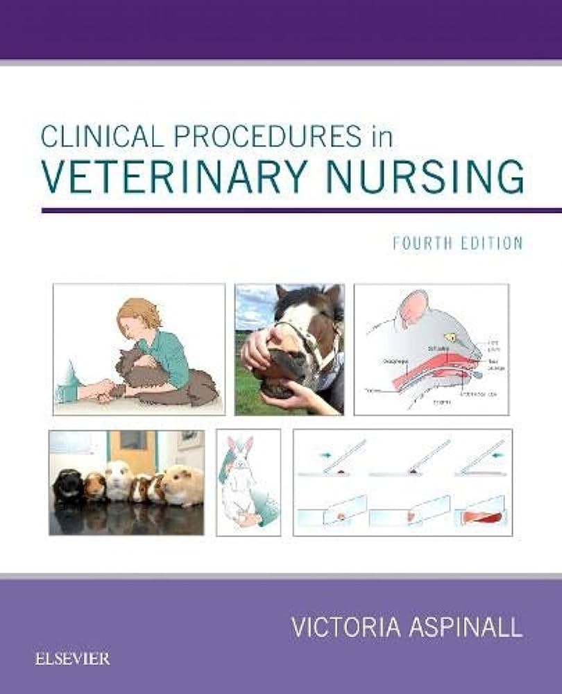 動物看護学 ANIMAL NURSING Clinical Procedures in Veterinary Nursing: 9780702073960