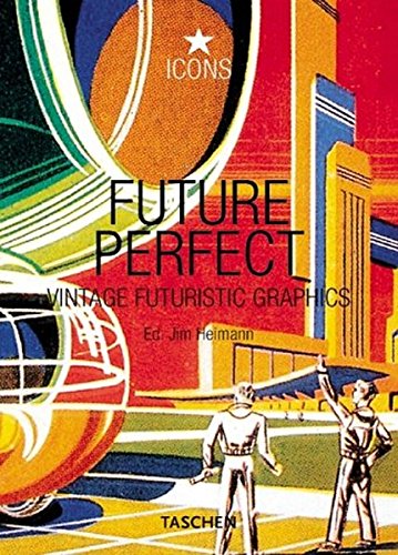 Future Perfect, Vintage Futuristic Graphics (Icons Series)