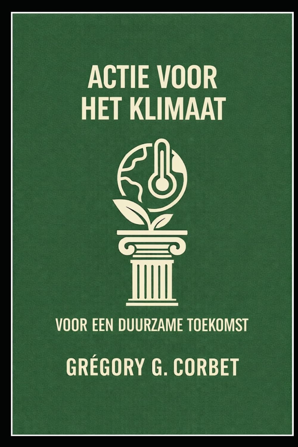 Klimaatactie: Strategieën en oplossingen voor een duurzame toekomst