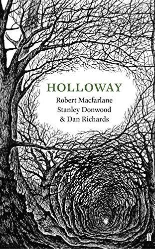 Holloway by Richards, Dan, Macfarlane, Robert (May 1, 2014) Paperback