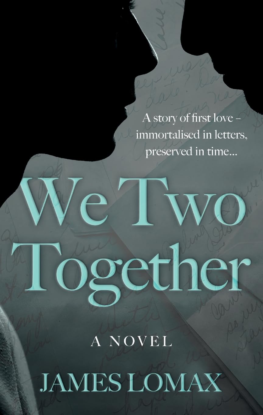 We Two Together: A Novel