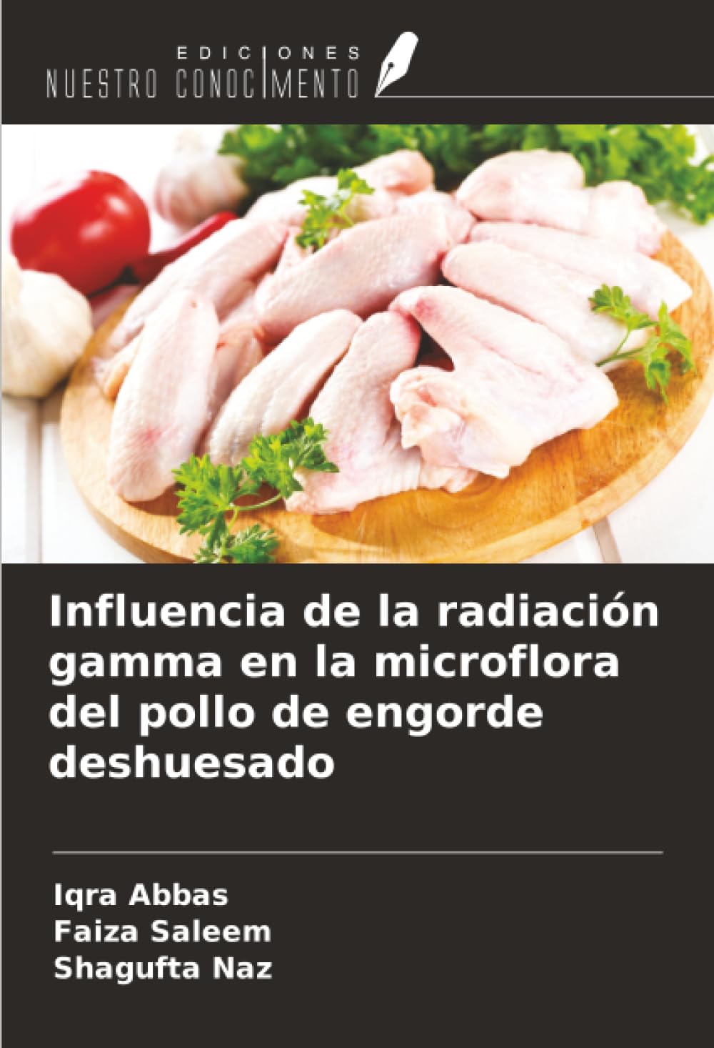 Influencia de la radiación gamma en la microflora del pollo de engorde deshuesado