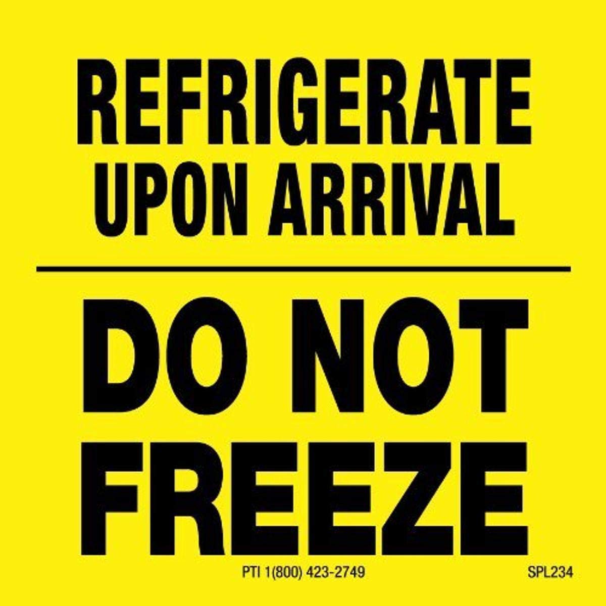 Polar TechSCL534 Pressure Sensitive Permanent Adhesive Label, "REFRIGERATE UPON ARRIVAL DO NOT FREEZE", 3" Length x 3" Width, Black on Yellow (Roll of 500)