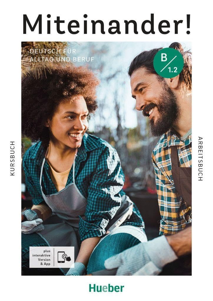 MITEINANDER B1.2 Kb&Ab&Code: Deutsch als Zweitsprache / Kurs- und Arbeitsbuch plus interaktive Version