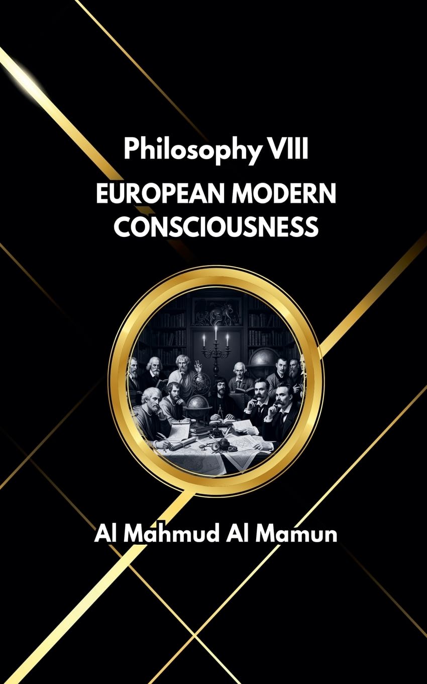European Modern Consciousness: 8 (Philosophy)