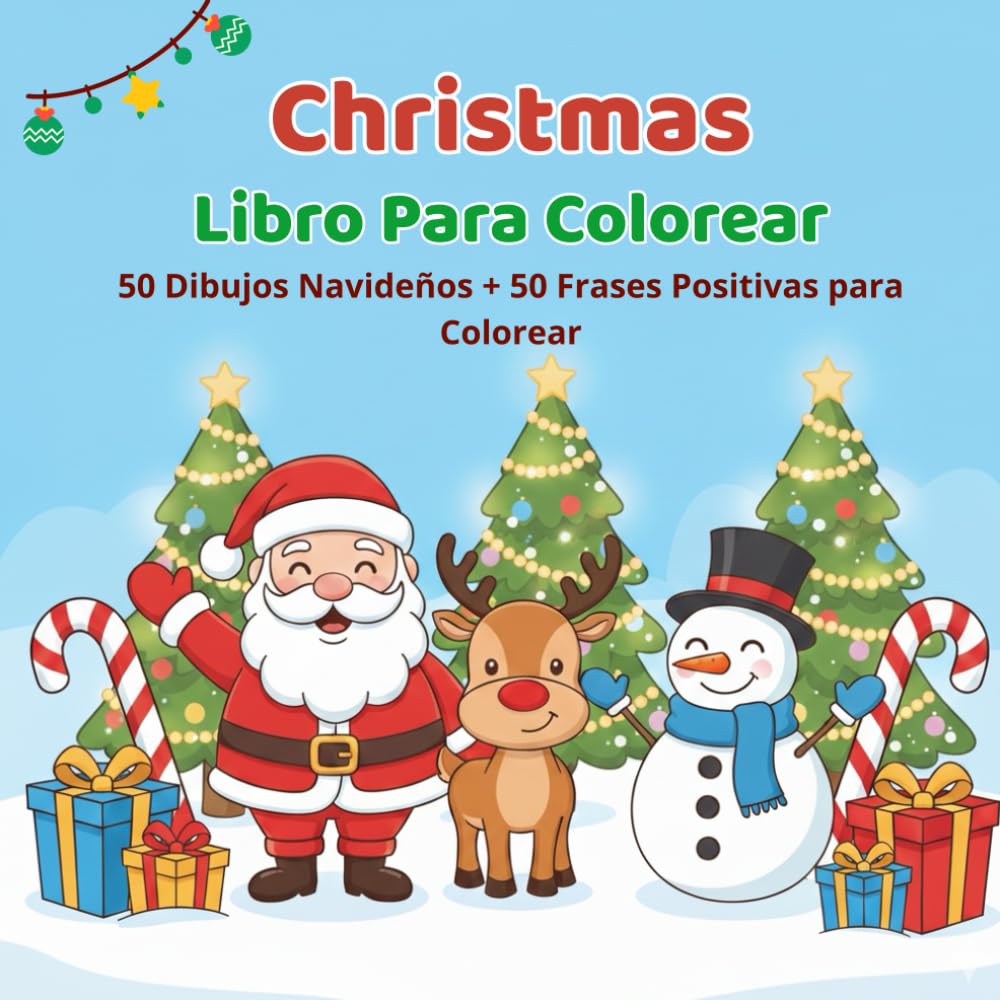 Christmas Libro Para Colorear: 50 Dibujos Navideños + 50 Frases Positivas Para Colorear