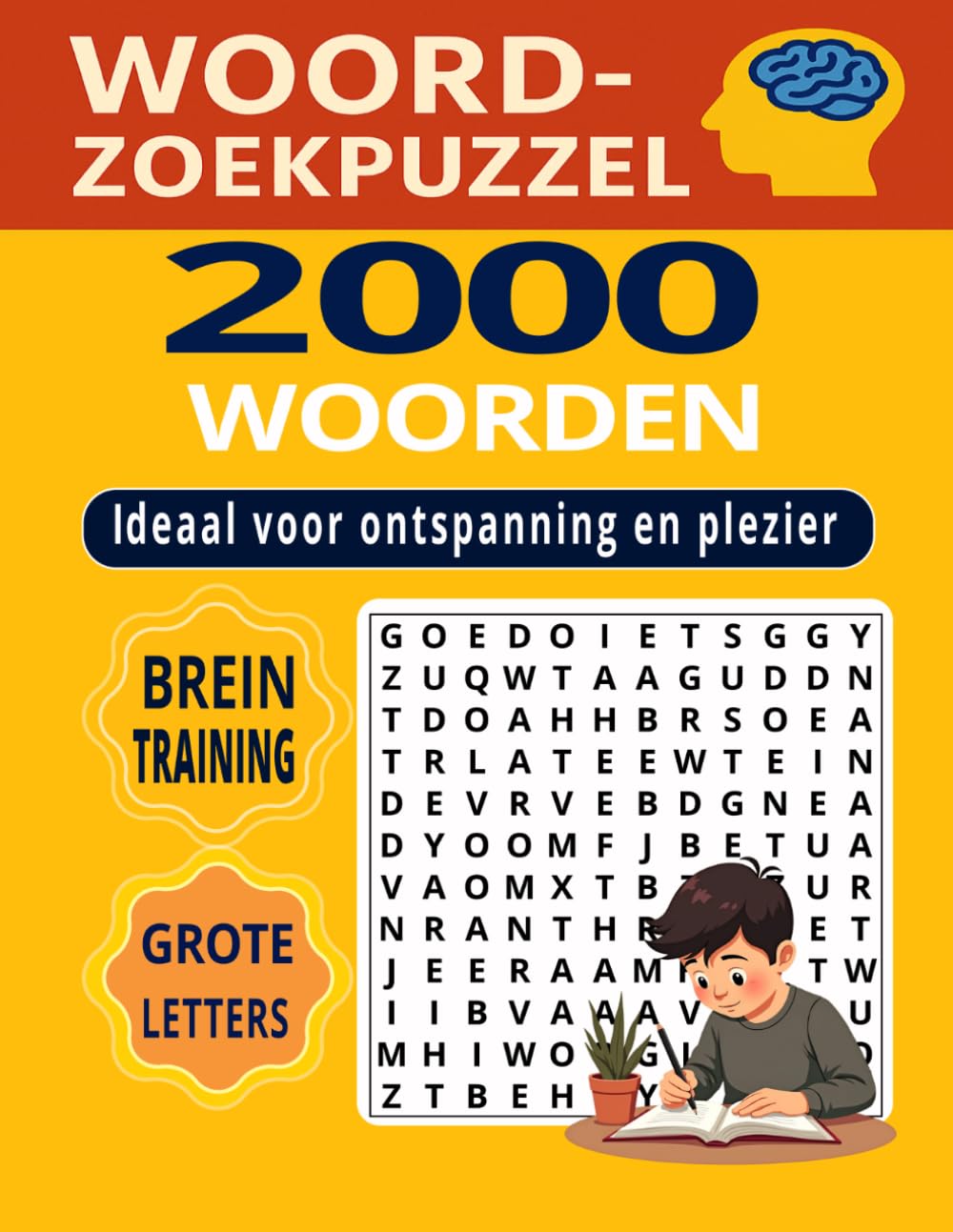 WOORDZOEKPUZZLE 2000 WOORDEN: Grote Letters | Ideaal voor Ontspanning en Breintraining | Puzzels voor Volwassenen & Senioren