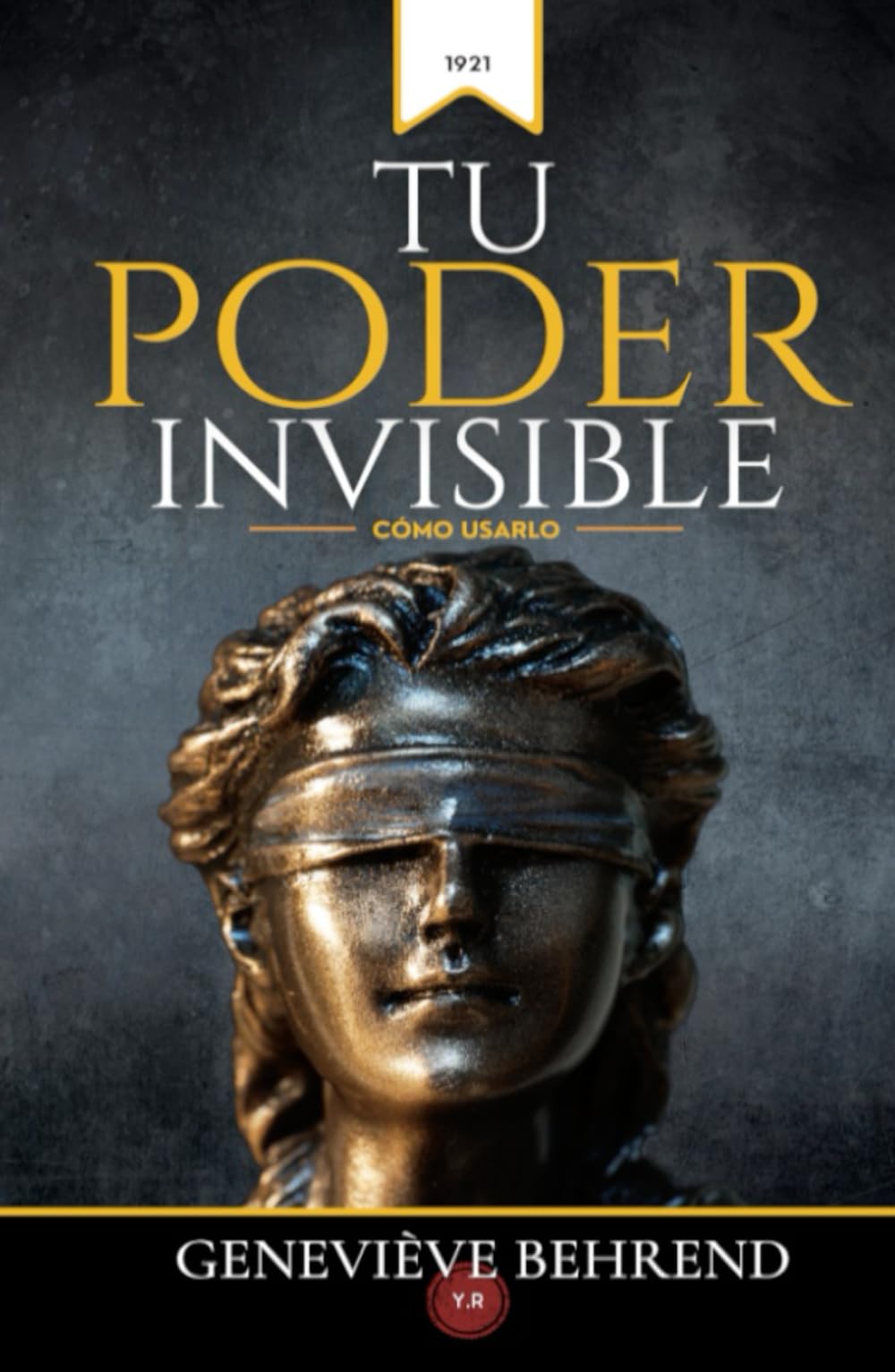 Tu Poder Invisible: Cómo Usarlo