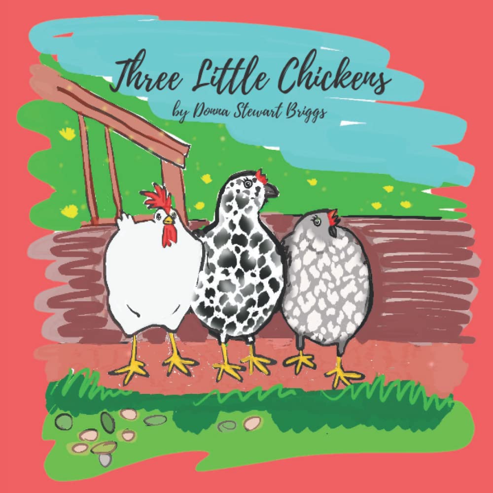 Three Little Chickens