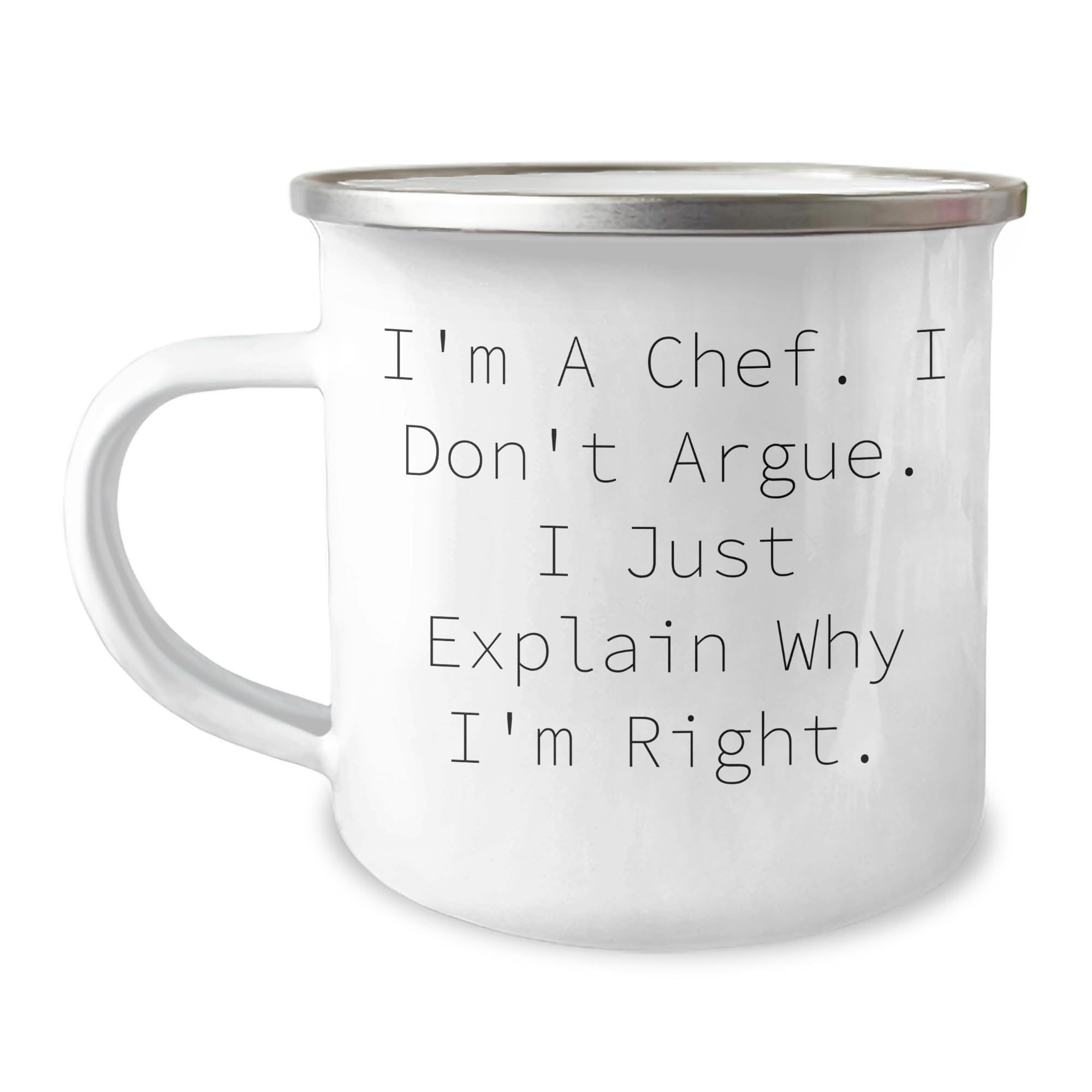 Gifts from Men to Chef Friends, Funny Camping Mug for Birthday, I'm A Chef Don't Argue Explain